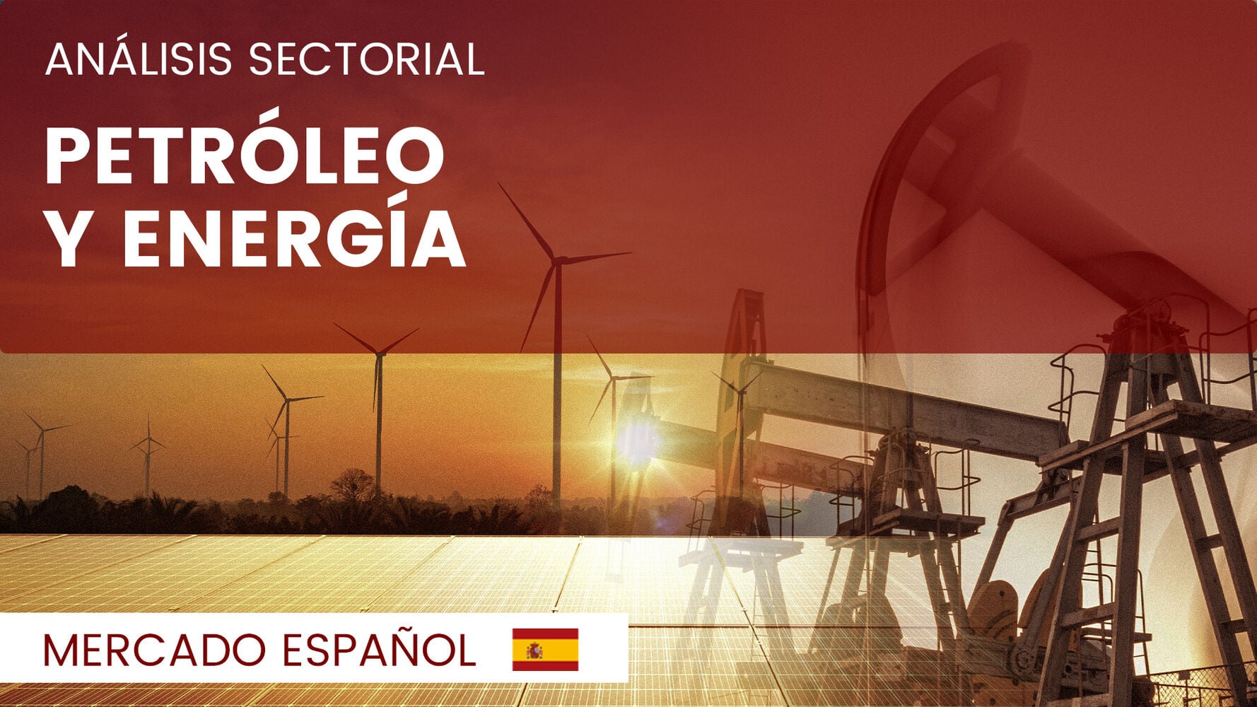 Análisis de las compañias españolas del sector Petróleo y Energía
