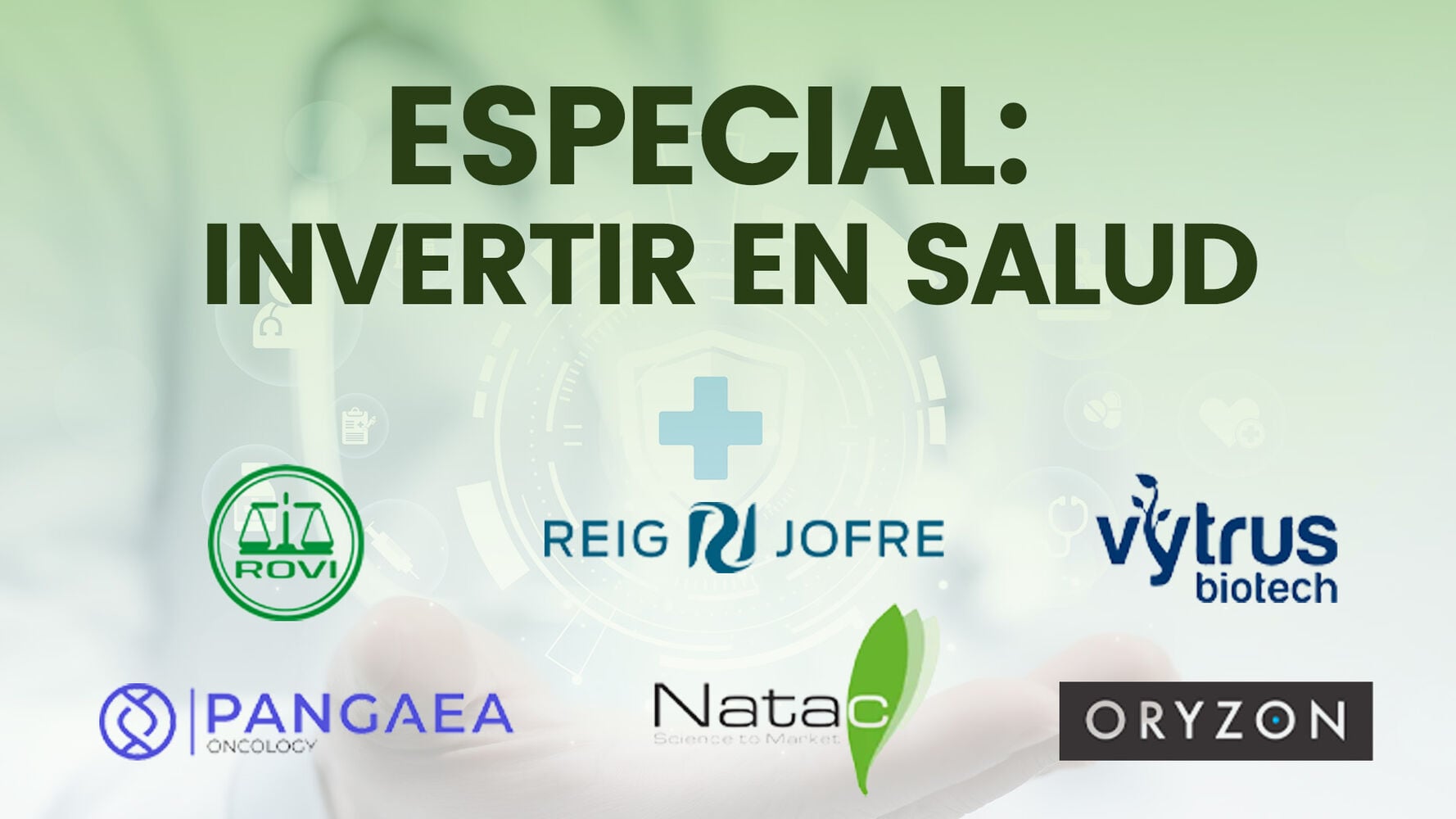 Seis compañías para invertir en salud: planes, objetivos y motores de crecimiento