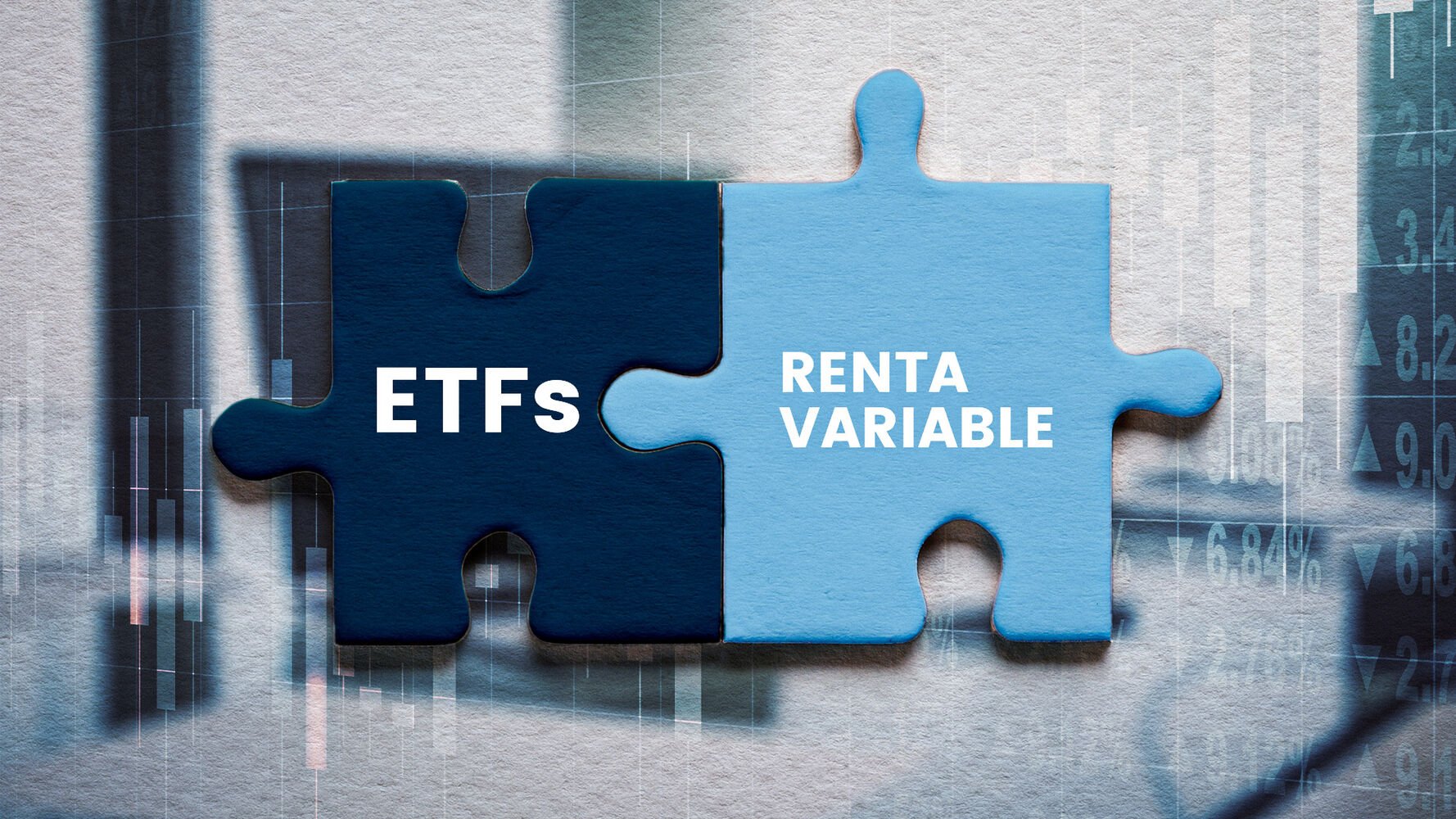 ETFs y Renta Variable, una combinación clave para tus inversiones