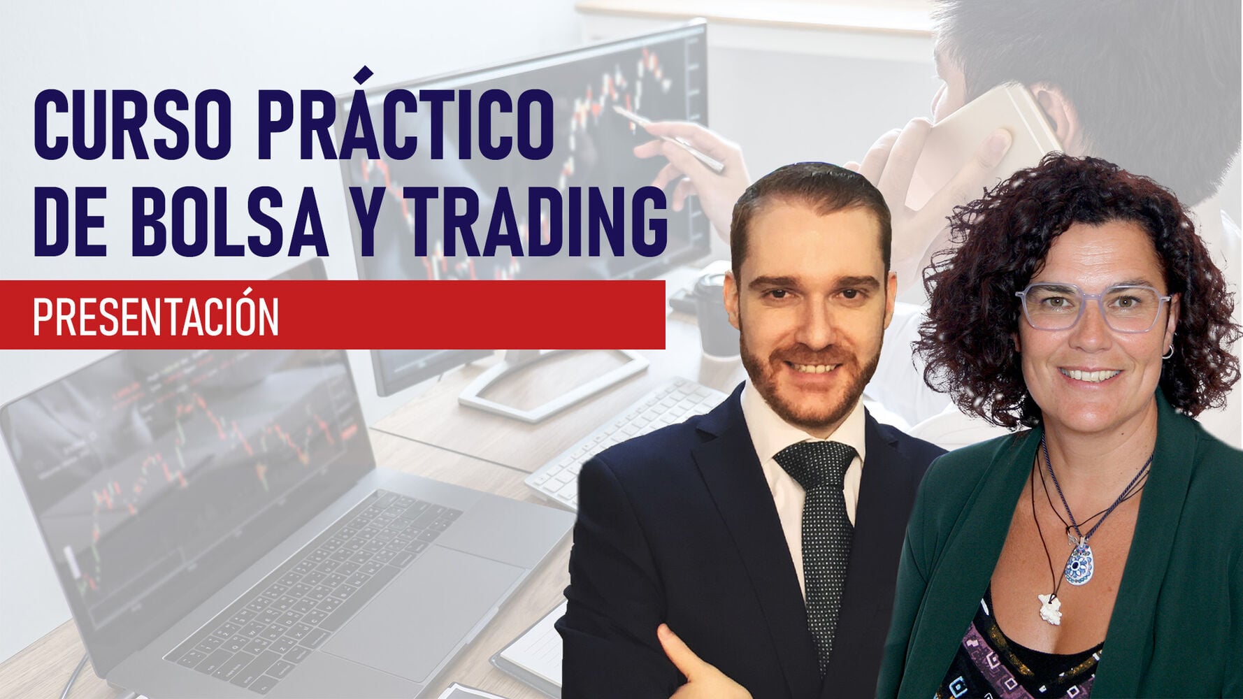 Curso Práctico de Bolsa y Trading: Presentación