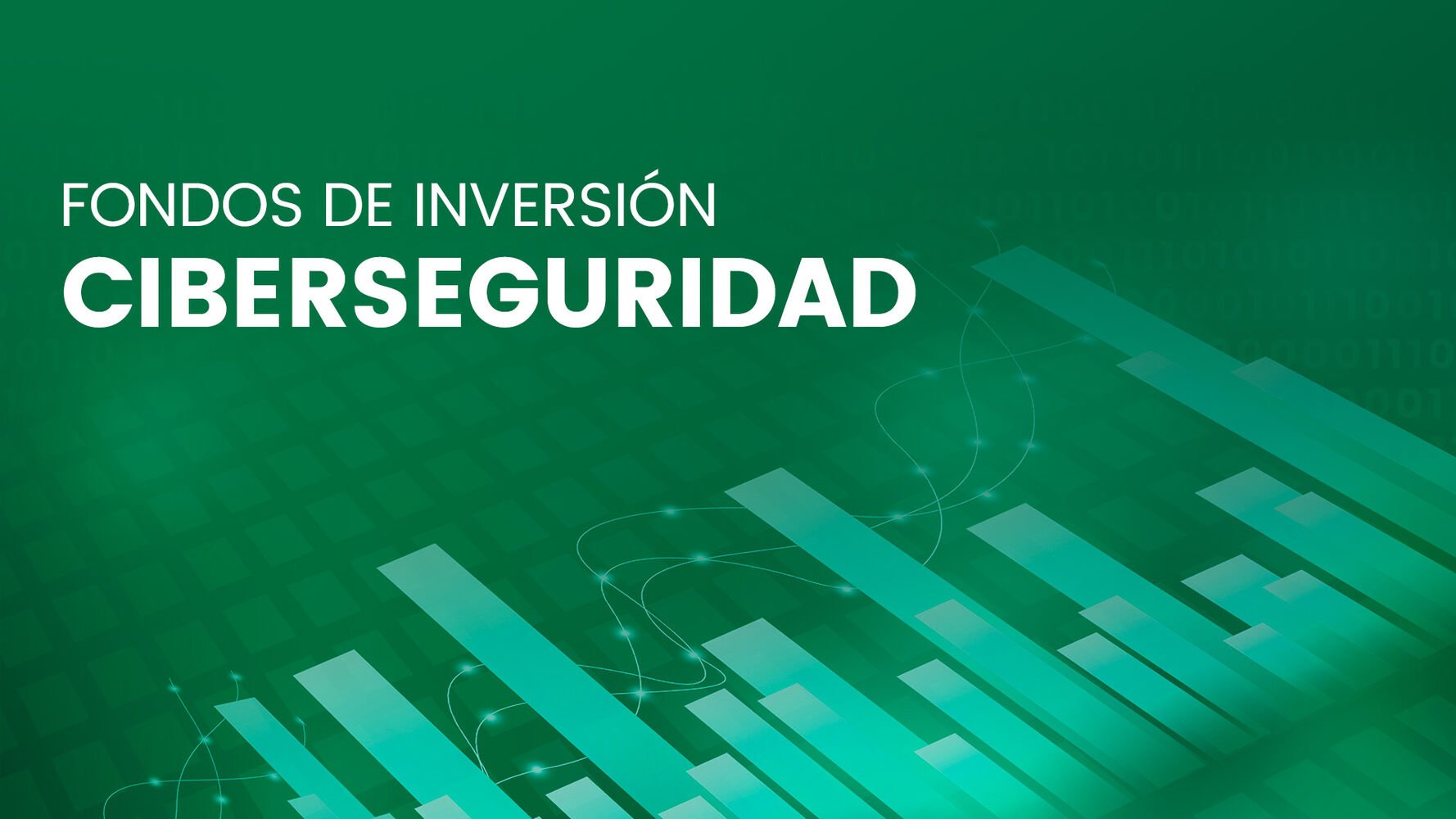 Dónde y cómo invertir en la megatendencia de ciberseguridad