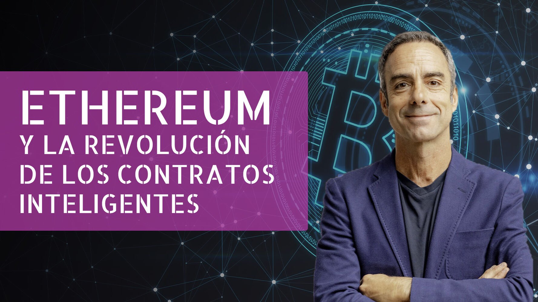 Ethereum y la revolución de los contratos inteligentes