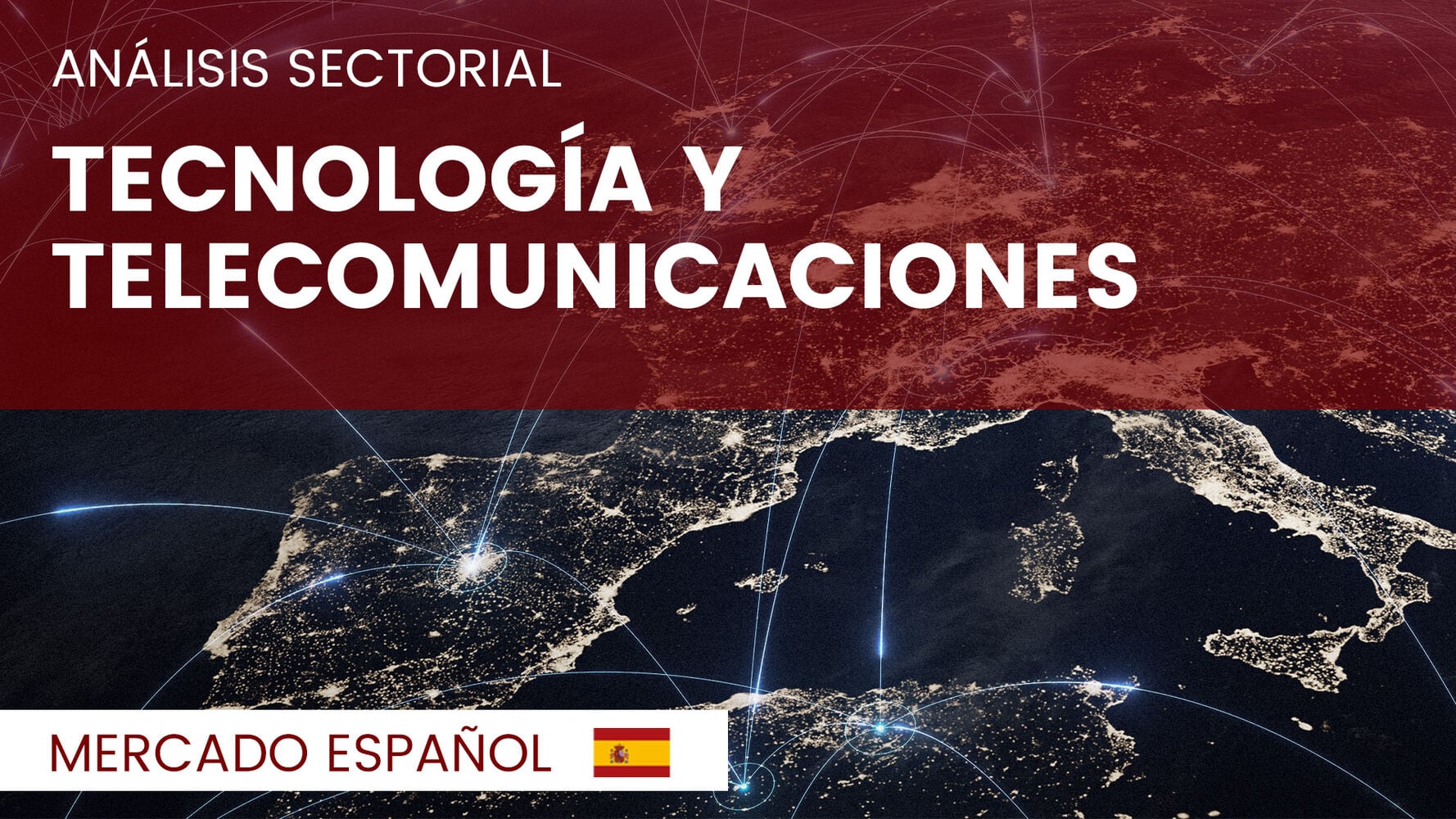 Análisis fundamental del sector Tecnología y Telecomunicaciones y un valor destacado por técnico