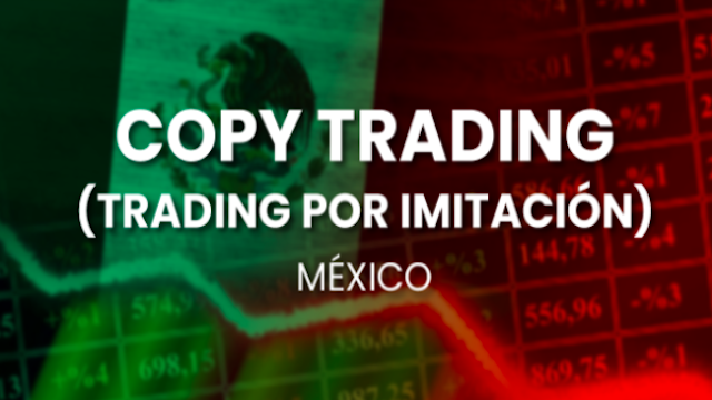 Mejores Plataformas de Copy Trading En México