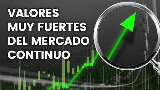 El Mercado Continuo está muy fuerte... y más de la mitad de sus valores también